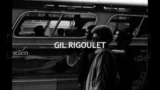 Gil Rigoulet - Street Photographer