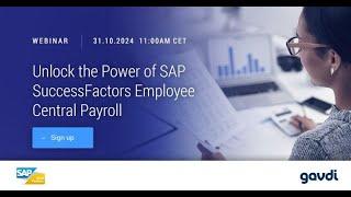 Webinar: Unlock the Power of SAP SuccessFactors Employee Central Payroll