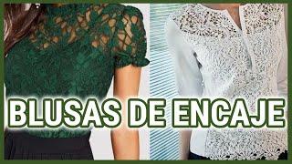 BELLAS y ELEGANTES BLUSAS de MODA de BLONDA ENCAJE y GASA/ blusas de encaje blonda y gasa modernas