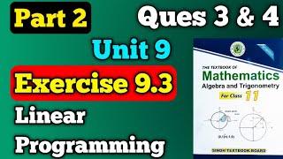 Part 2 exercise 9.3 unit 9 linear programming class 11 new mathematics book | questions 3 & 4 ex 9.3