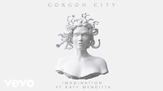 Gorgon City – Imagination z udziałem Katy Menditta (oficjalne nagranie audio)