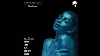 Gentleman - Listen to Sade (BiG AL Remix)