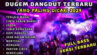 DUGEM REMIX FULL DANGDUT 2023 || DJ PALING MANTUL YANG KALIAN CARI [ DJ FAJAR ZEN ]