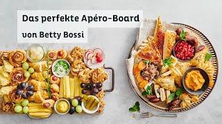 Das perfekte Apéro-Board - Tipps & Tricks von Betty Bossi