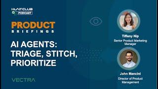 Accelerating Threat Detection with Vectra AI Agents: Triage, Stitch, Prioritize