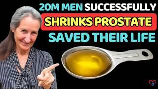 Just A SPOON A Day, SHRINKS ENLARGED PROSTATE Right Away With Natural Oil | Dr. Barbara O’Neill’s