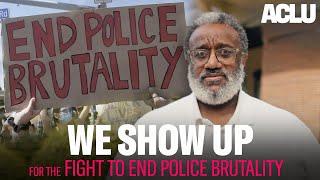 When the Police Break the Law, We Show Up - ACLU