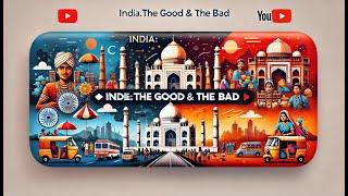 The Good and Bad of India - The Most Diverse Country in the World #culturaldiversityindia #india