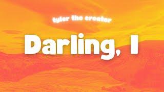 Tyler, The Creator - Darling, I (Lyrics)