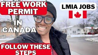 How to get LMIA Approved jobs in Canada that can bring you to Canada  for FREE Work Permit