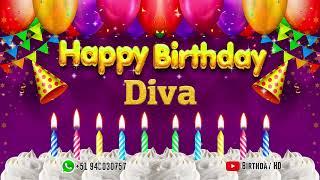 Diva Happy birthday To You - Happy Birthday song name Diva 