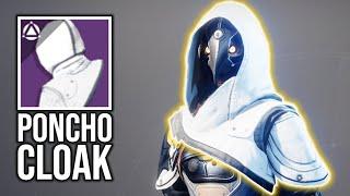 Poncho Cloak Looks AMAZING! Here's How You Get It! - Destiny 2 The Final Shape