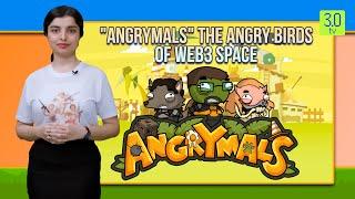 "Angrymals" the Angry Birds of Web3 Space | Gaming Zone | 3.0 TV