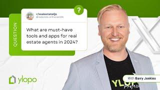 What are must-have tools and apps for real estate agents in 2024?