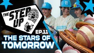 THE STARS OF TOMORROW... THE STEP UP EP.11