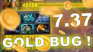 Dota 2 NEW GOLD BUG ABUSE - 7.37 patch!