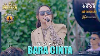 Rena Movies - Bara Cinta I Mahesa Music Live KARABAR - Rembang