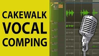 Cakewalk by Bandlab: Vocal Comping