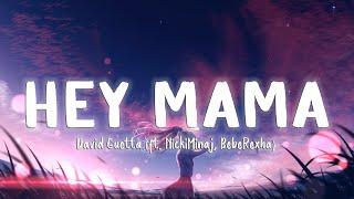 Hey Mama (16+) - David Guetta ft Nicki Minaj, Bebe Rexha and Afrojack [Lyrics/Vietsub]