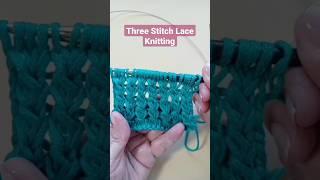 Three Stitch Lace #knitting