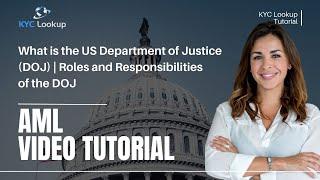 What is the US Department of Justice? History, Structure & Role in Tackling Financial Crime