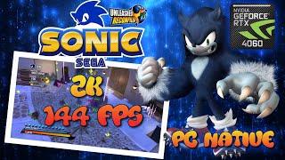 Sonic Unleashed Recompiled | PC Native Port | 2K - 144 FPS | RTX 4060 | Max Settings