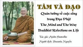 Tâm và Đạo - Quán tưởng về cuộc sống trong Đạo Phật - Ajahn Sumedho​