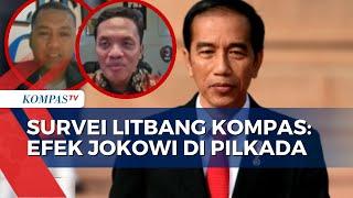 Survei Litbang Kompas: 54,3 Persen Responden Pertimbangkan Calon yang Dekat Jokowi di Pilkada