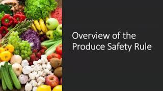 Fundamentals of Produce Safety: Part 1 - Webinar