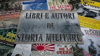 Seconda Guerra Mondiale ⁍ Libri e Autori di Storia Militare [1 PARTE]