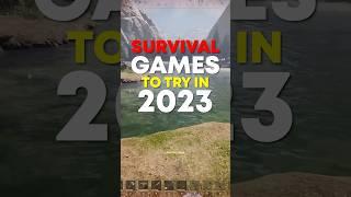 8 Survival Games You NEED To Try in 2023!