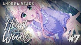 Heart of the Woods | Part 7: Spirited Away | Andrea Reads