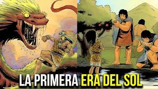 La Primera Era del Sol y la Creación de los Gigantes - Mitología Azteca