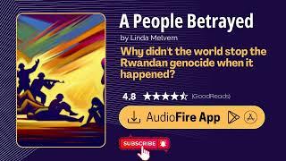 Audiobook Summary - A People Betrayed by Linda Melvern