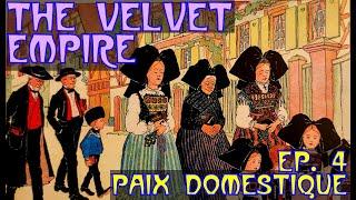 Velvet Empire Episode 04: Paix Domestique - Victoria 3 1.7 Let's Play with France