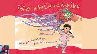  Read Aloud: POPO'S LUCKY CHINESE NEW YEAR by Virginia Loh-Hagan | Audiobooks | Children Books