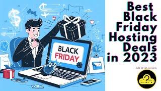 Black Friday Web Hosting Deals in 2023  Which Are The Best?