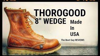 THOROGOOD 8" WEDGE  #814-4364 [ The Boot Guy Review ]