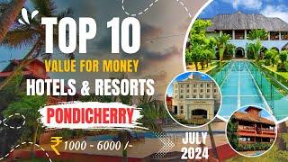 TOP 10 Budget Hotels And Resorts In PONDICHERRY | Rs 1000 To 6000 | Prices | Contact Numbers