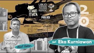 Melihat Sisi Lucu di Tengah Tragedi feat. Eka Kurniawan