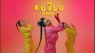 K.O.P.L.O - DENADA (OFFICIAL MUSIC VIDEO)