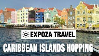 Islands Hopping (the Caribbean Sea) Vacation Travel Video Guide