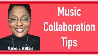 Music Collaboration Tips