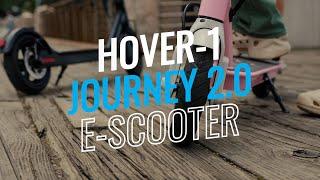 HOVER-1: JOURNEY 2.0 E-SCOOTER