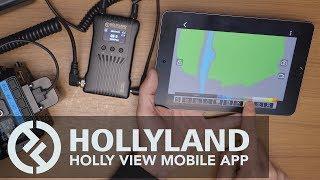 Hollyland Hollyview Mobile App Tutorial