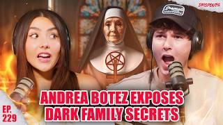 Andrea Botez Exposes Dark Family Secrets... Dropouts #229