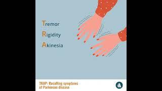 TRAP: Symptoms of Parkinson Disease | Medical Mnemonic | Merck Manual Professional Version