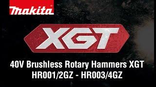 MAKITA UK XGT 40V Max Brushless Rotary Hammer HR001/2 HR003/4