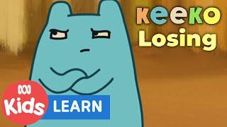 Learn About 'Losing' | KEEKO | ABC Kids