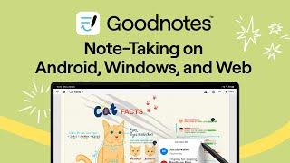 Getting Started: Note-Taking on Goodnotes on Android, Windows, and Web